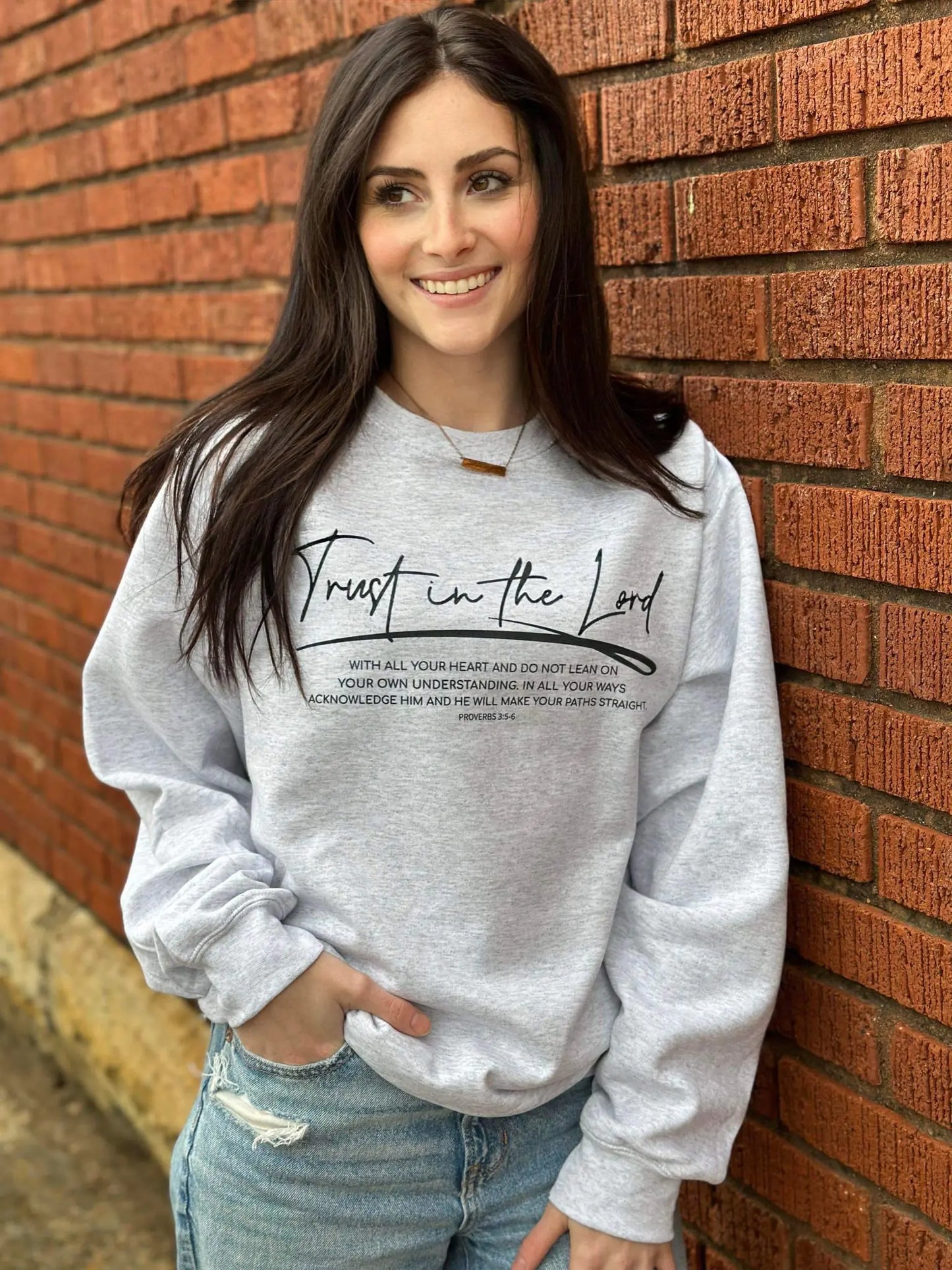 Trust in the Lord Sweatshirt