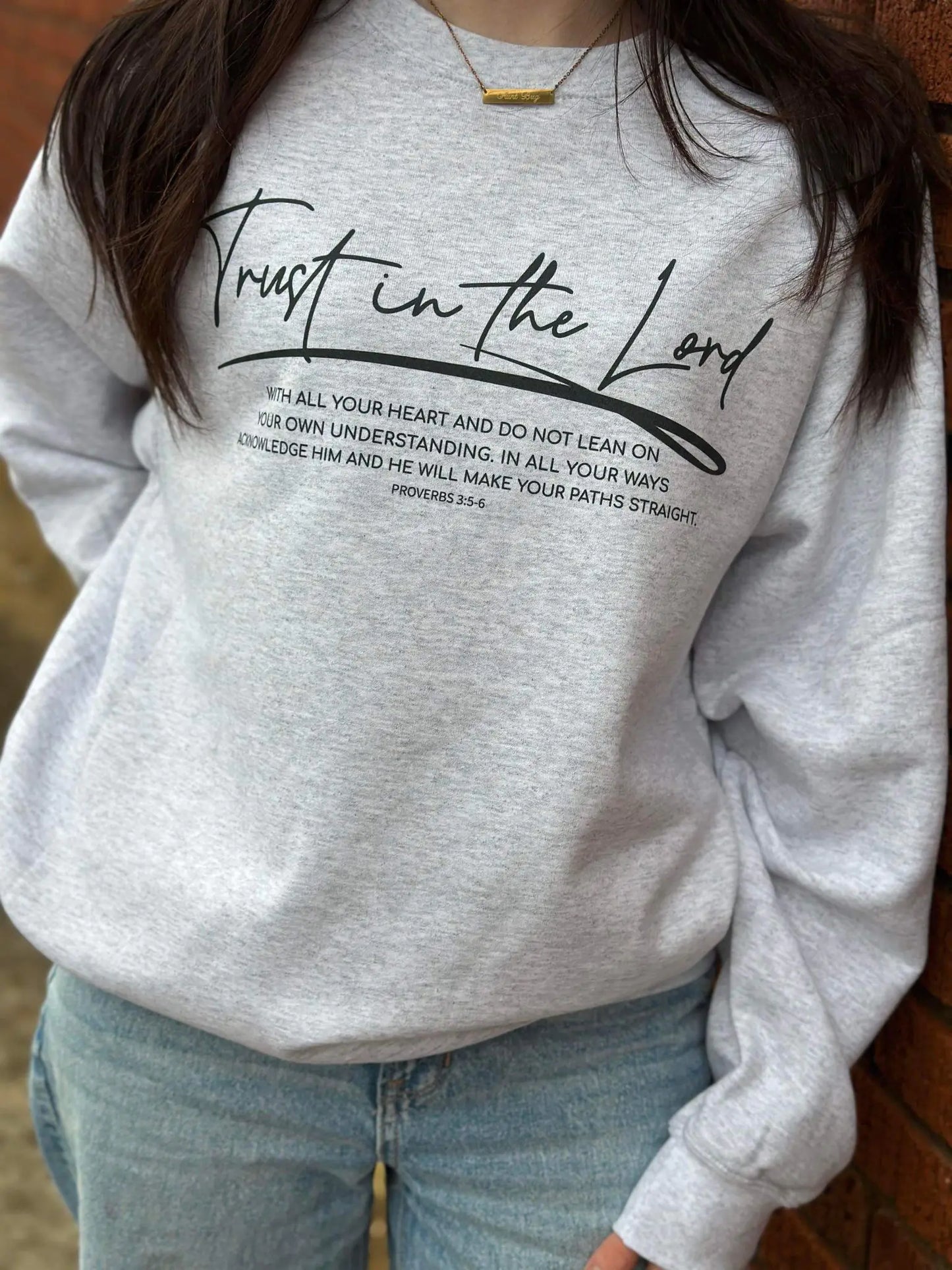 Trust in the Lord Sweatshirt